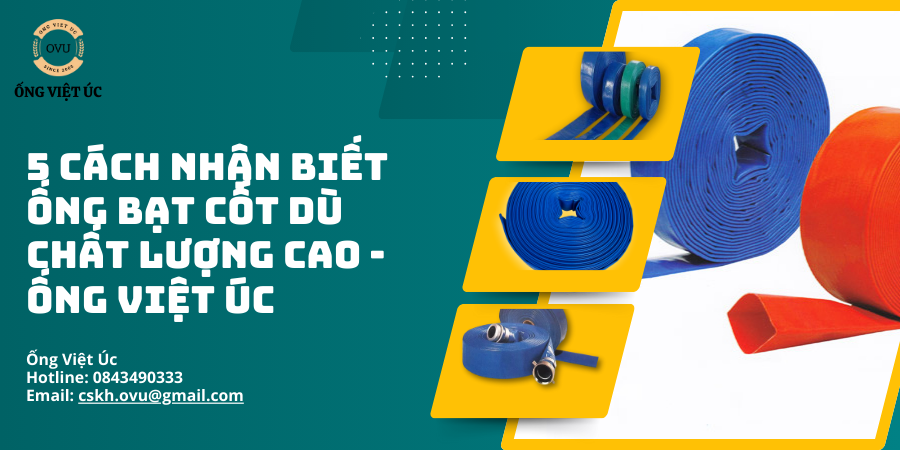 5 Cách Nhận Biết Ống Bạt Cốt Dù Chất Lượng Cao - Ống Việt Úc