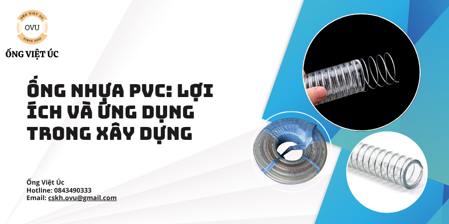 Ống Nhựa PVC: Lợi Ích Và Ứng Dụng Trong Xây Dựng