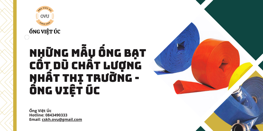 Những Mẫu Ống Bạt Cốt Dù Chất Lượng Nhất Thị Trường - Ống Việt Úc