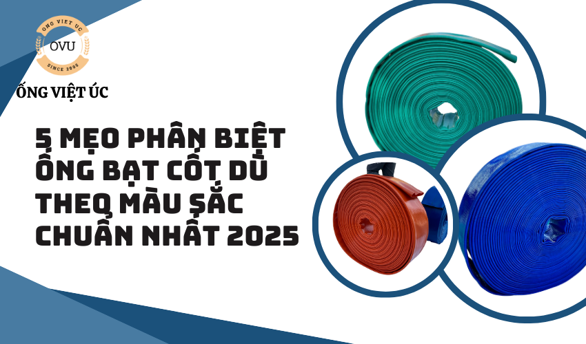 5 Mẹo Phân Biệt Ống Bạt Cốt Dù Theo Màu Sắc Chuẩn Nhất 2025
