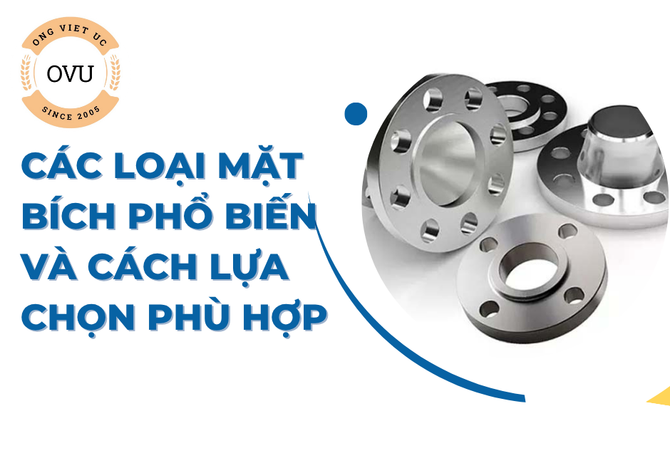 Các loại mặt bích phổ biến và cách lựa chọn phù hợp