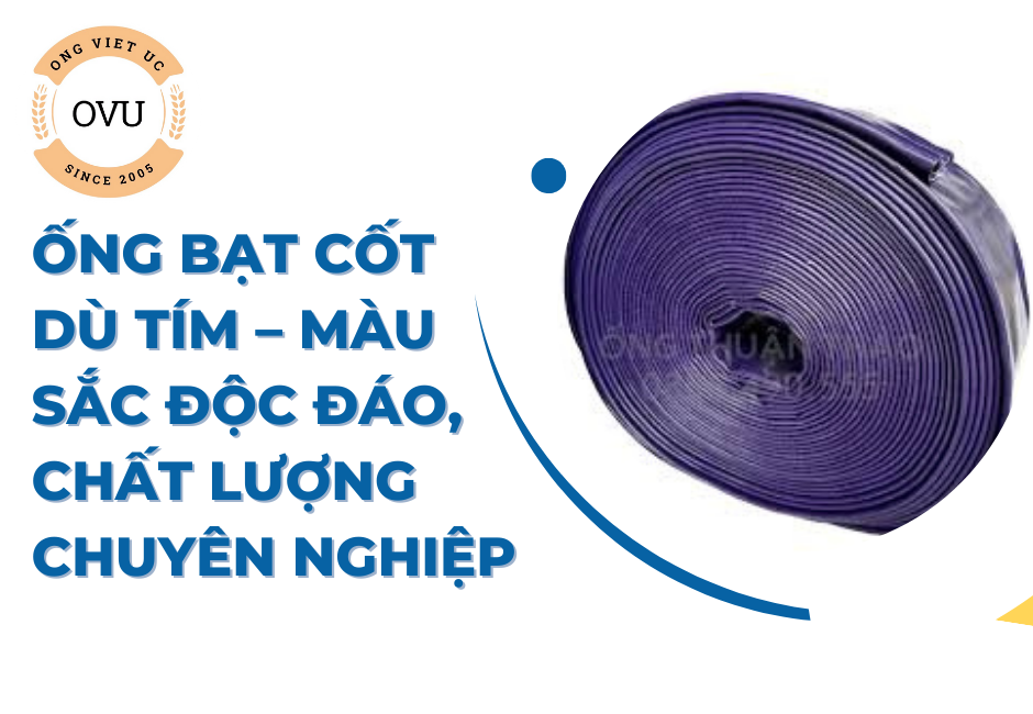 Ống bạt cốt dù tím – Màu sắc độc đáo, chất lượng chuyên nghiệp