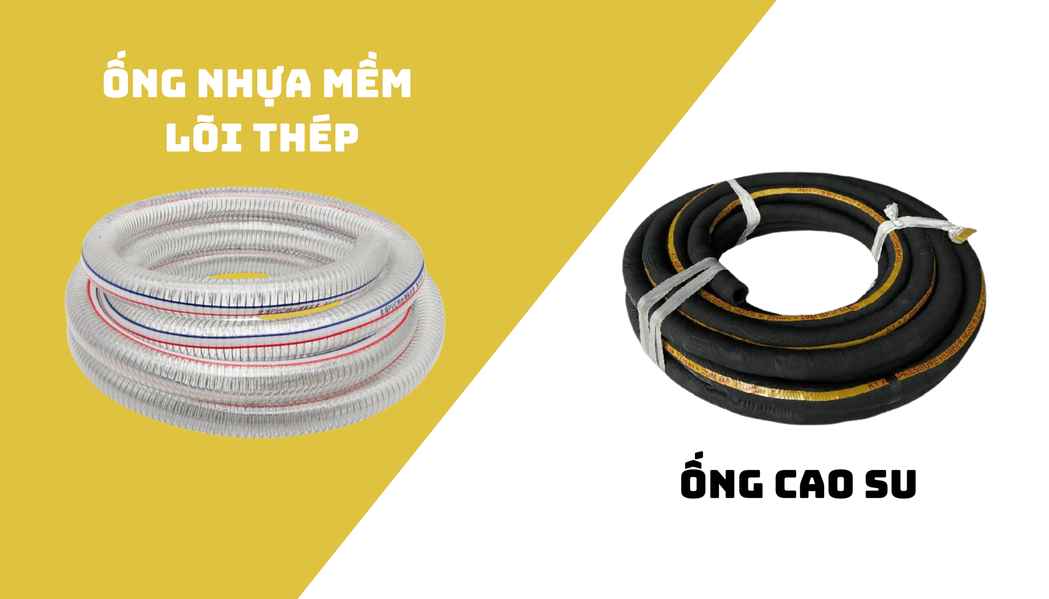 So sánh ống nhựa mềm lõi thép và ống cao su: Lựa chọn nào tốt hơn?