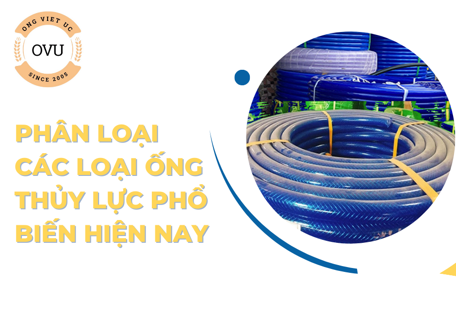 Phân loại các loại ống thủy lực phổ biến hiện nay