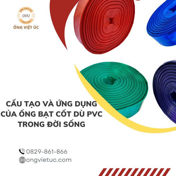 Cấu tạo và Ứng dụng của ống bạt cốt dù pvc trong đời sống