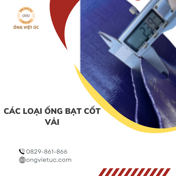 Các loại ống bạt cốt vải