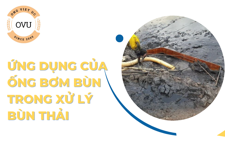Ứng dụng của ống bơm bùn trong xử lý bùn thải
