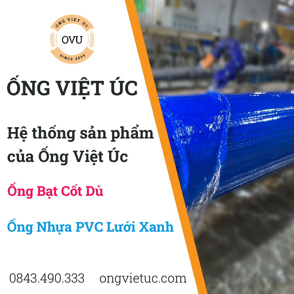 Ống Bạt Cốt Dù, Ống Nhựa PVC Lưới Dẻo - Ống Việt Úc