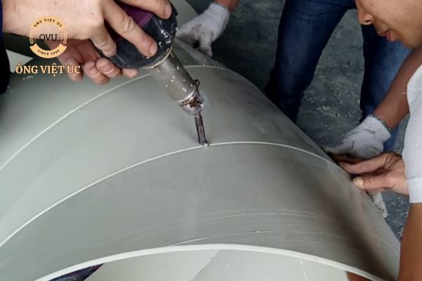 Hàn ống nhựa PVC: Kỹ thuật và lưu ý quan trọng