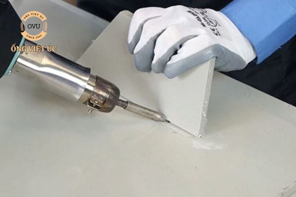 Hàn ống nhựa PVC: Kỹ thuật và lưu ý quan trọng