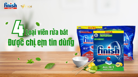 Đánh giá top 04 các loại viên rửa bát Finish tốt nhất trên thị trường