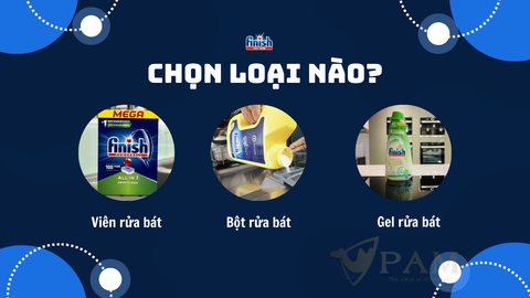 Nên sử dụng viên rửa chén bát, bột rửa bát hay gel rửa bát?