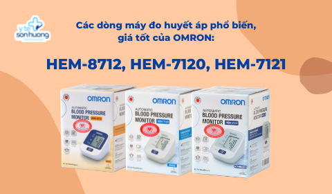 Các dòng máy đo huyết áp phổ biến, giá tốt của OMRON: HEM-8712, HEM-7120, HEM-7121