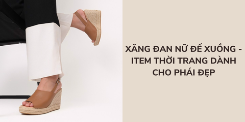 Xăng đan nữ đế xuồng - Item thời trang dành cho phái đẹp