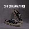 Slip on và giày lười