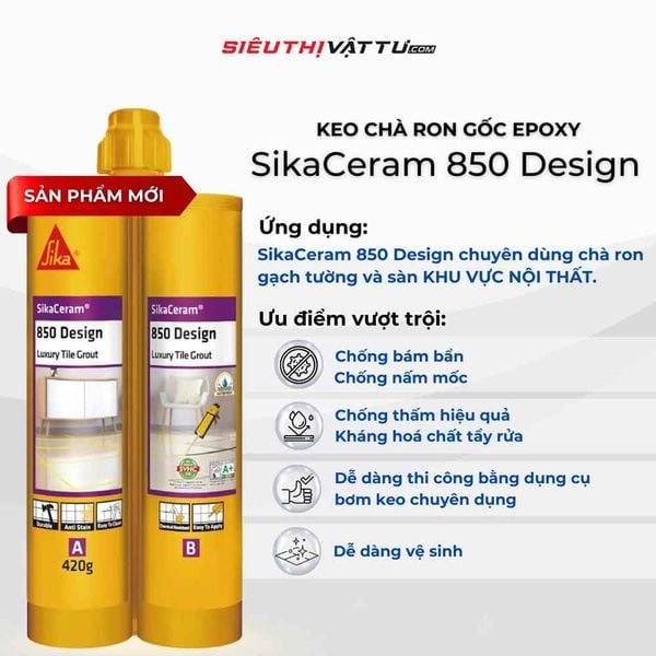 Keo chà ron SikaCeram 850 Design
