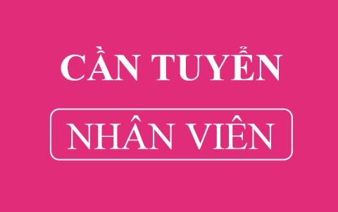 THÔNG BÁO TUYỂN DỤNG