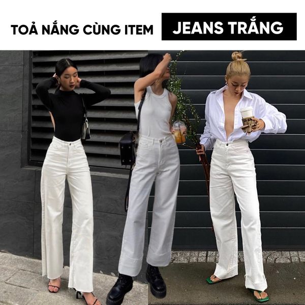 MẶC GÌ VỚI QUẦN JEANS TRẮNG ?