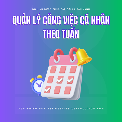 5 Lý Do Bạn Nên Quản Lý Công Việc Cá Nhân Bằng Google Sheet - Thay Vì Cố Nhớ Trong Đầu