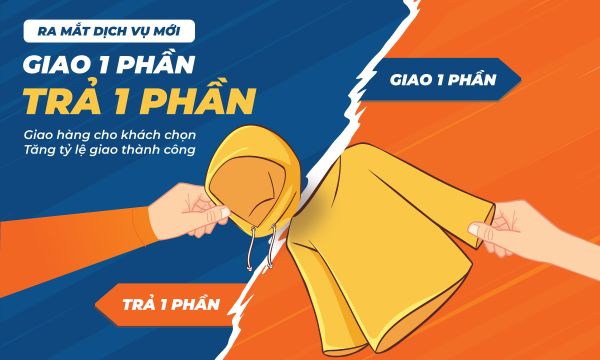 Tối muốn sử dụng dịch vụ “Giao 1 phần - Trả 1 phần” thì đăng ký như thế nào?