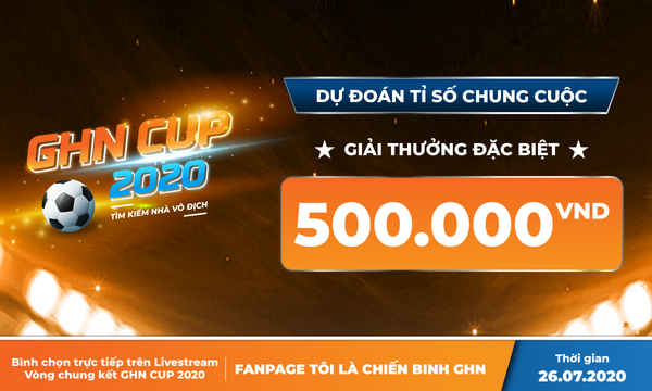 Dự đoán tỉ số chung cuộc GHN Cup 2020