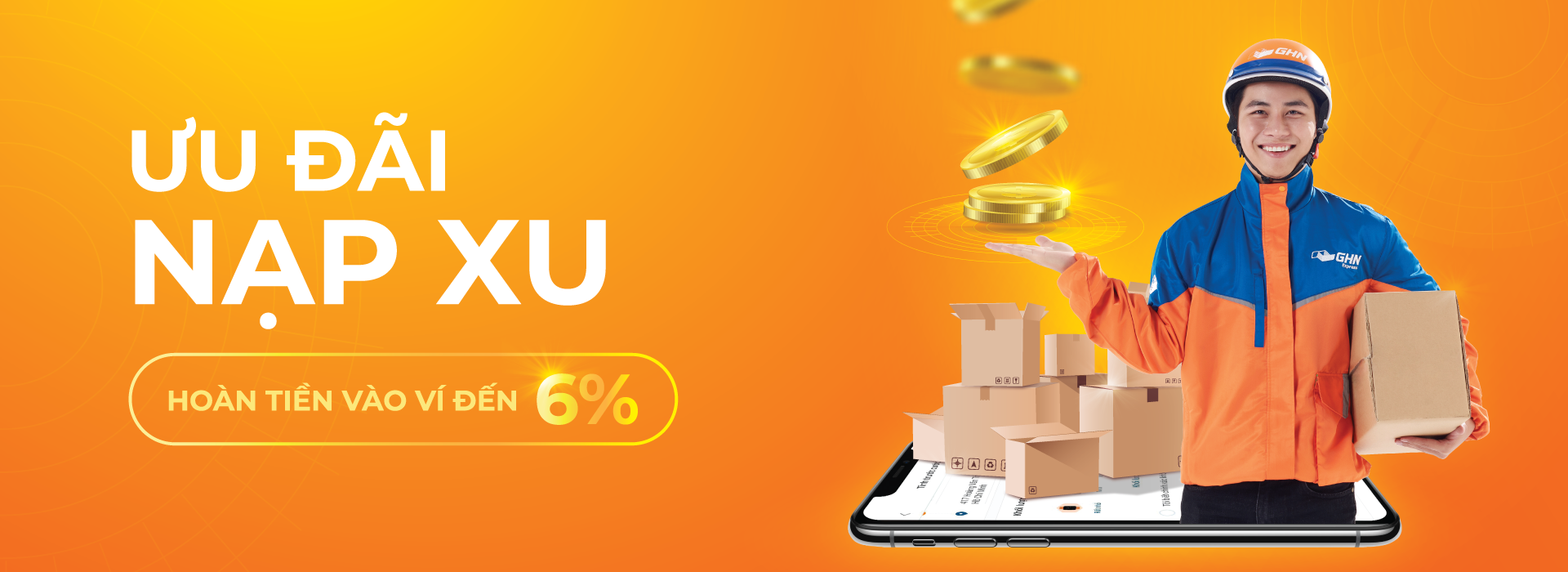 Ưu đãi hoàn đến 6% khi nạp GHN Xu