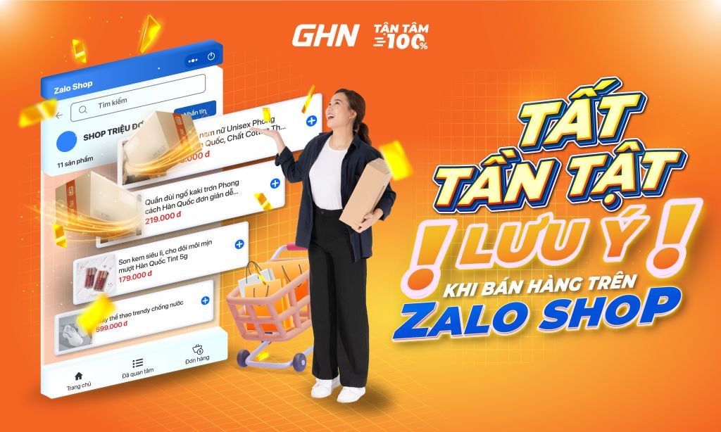 TẤT TẦN TẬT LƯU Ý KHI BÁN HÀNG TRÊN ZALOSHOP, NGƯỜI MỚI CŨNG DƯ SỨC LÀM ĐƯỢC