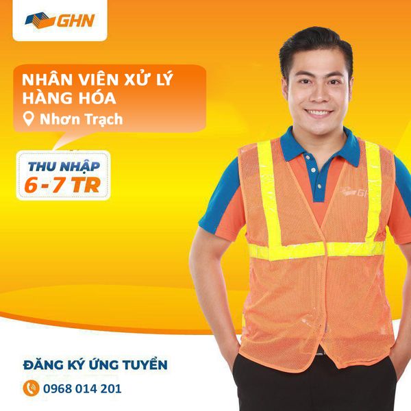 [GHN EXPRESS] NHÂN VIÊN XỬ LÝ HÀNG HÓA _ ĐỒNG NAI - NHƠN TRẠCH