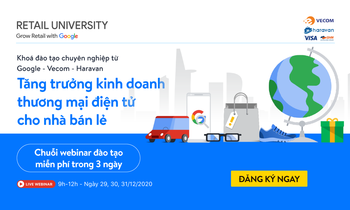 GHN KẾT HỢP CÙNG GOOGLE - VECOM - HARAVAN ĐEM ĐẾN CHUỖI ĐÀO TẠO ONLINE CHUYÊN NGHIỆP PHIÊN BẢN ONLINE