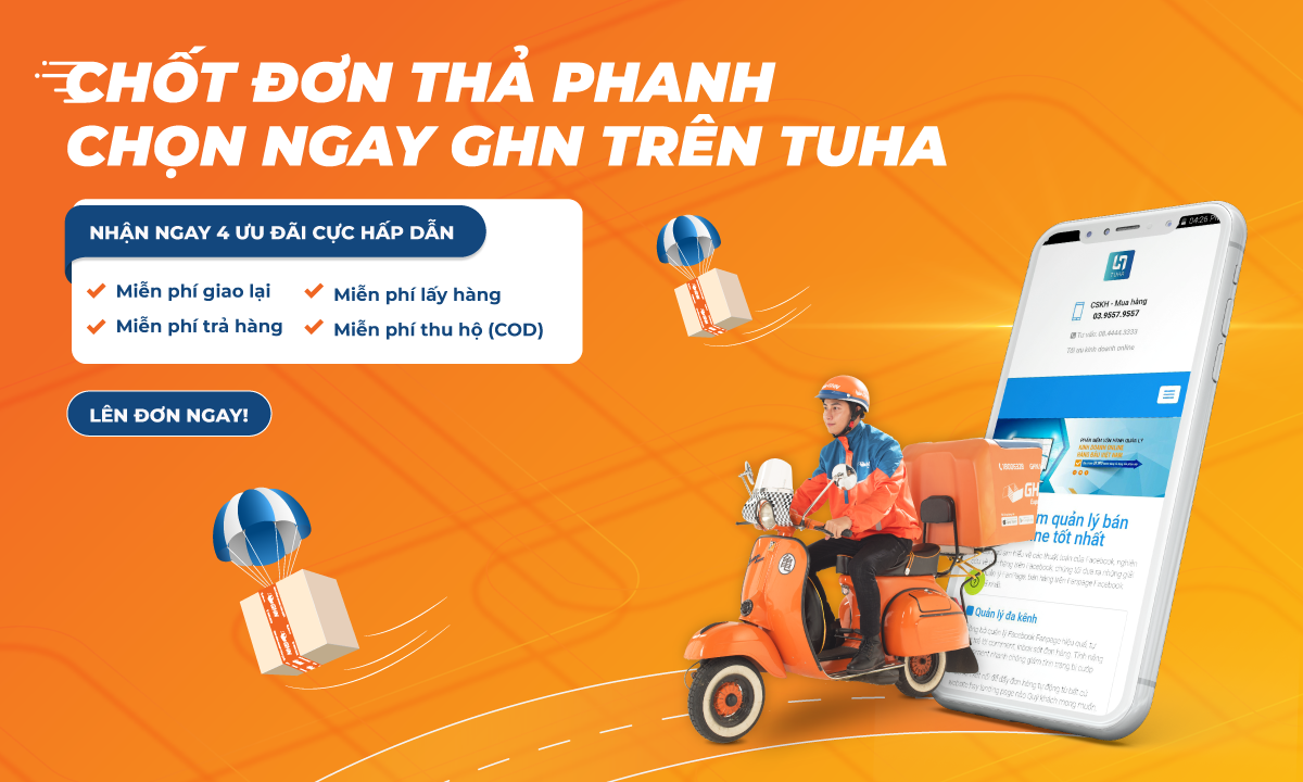 Chốt đơn thả phanh  – Chọn ngay GHN trên TUHA.VN