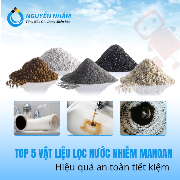 TOP 5 vật liệu lọc nước nhiễm mangan hiệu quả
