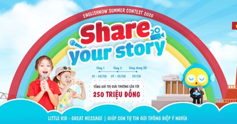 KHỞI ĐỘNG CUỘC THI “ENGLISHNOW SUMMER CONTEST 2020 - SHARE YOUR STORY”