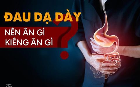 Người bệnh đau dạ dày nên ăn gì và kiêng gì để nhanh khỏi bệnh?