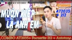 VIDEO 1 Muôn kiếp là anh em AT2035 2I2