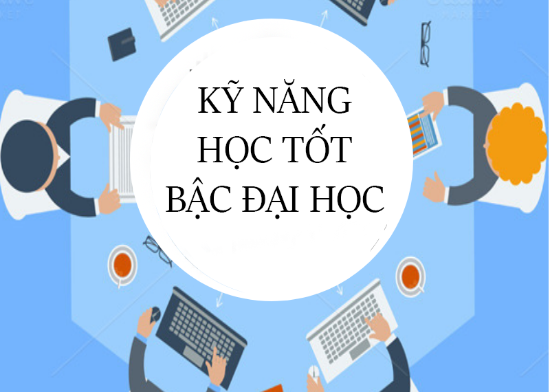 Kỹ năng hòa nhập và thích nghi trong môi trường Đại học