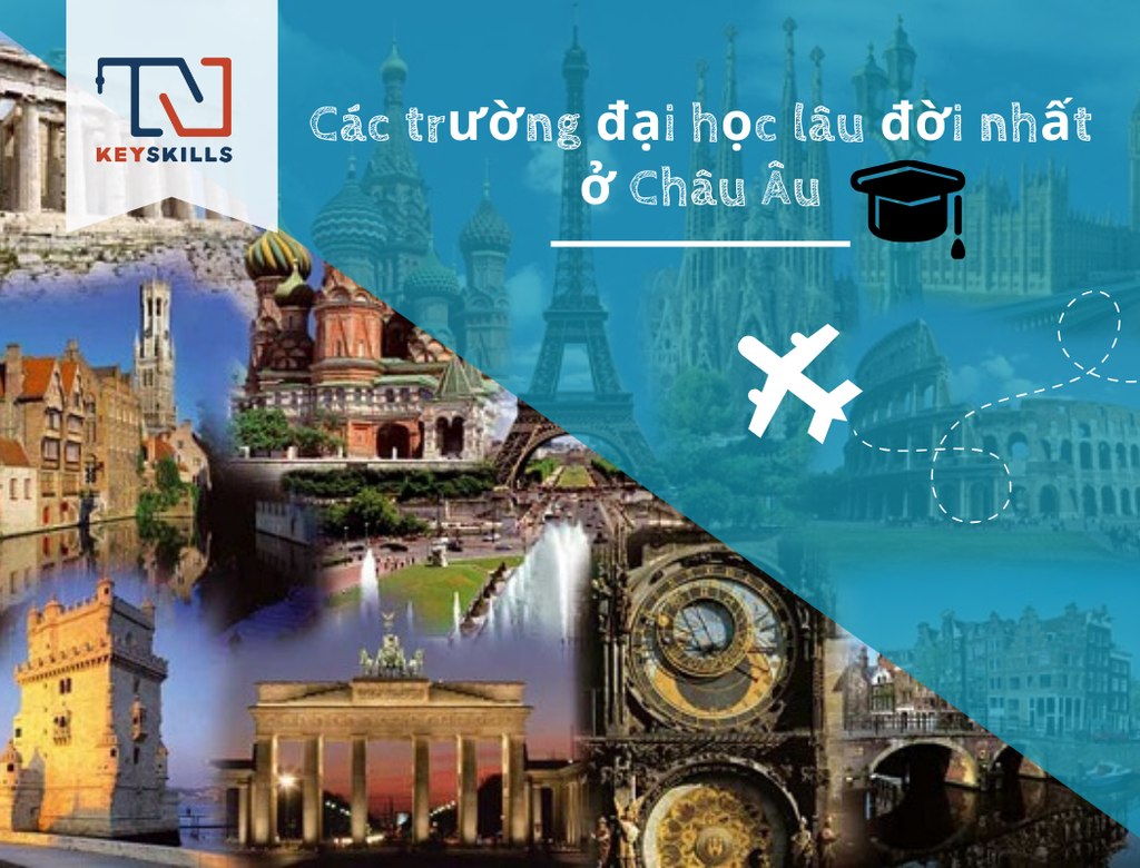 10 trường đại học lâu đời nhất ở Châu Âu
