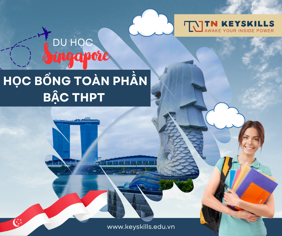 HỌC BỔNG TOÀN PHẦN BẬC THPT TẠI SINGAPORE