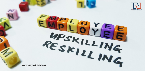 Reskilling và Upskilling: Hiểu rõ sự khác biệt để phát triển sự nghiệp