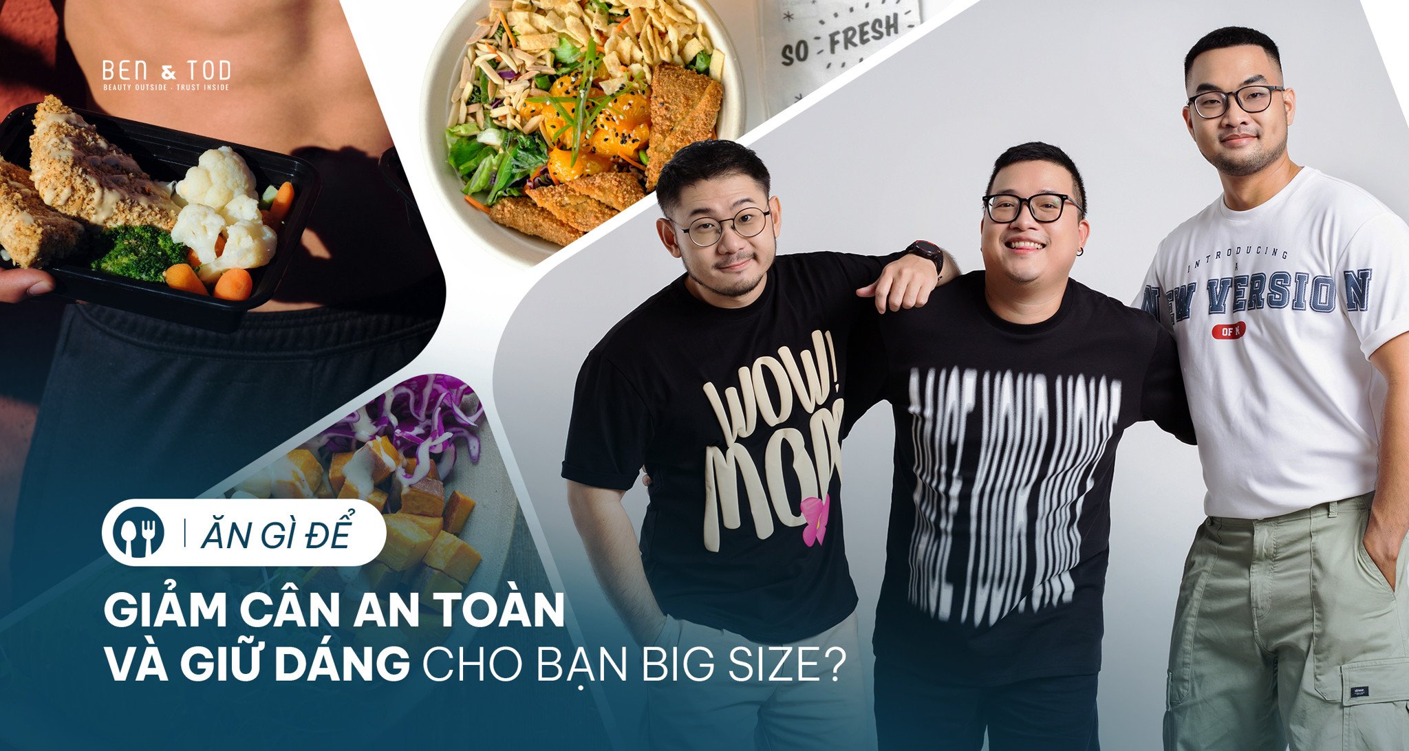 ĂN GÌ ĐỂ GIẢM CÂN AN TOÀN VÀ GIỮ DÁNG CHO BẠN BIGSIZE?