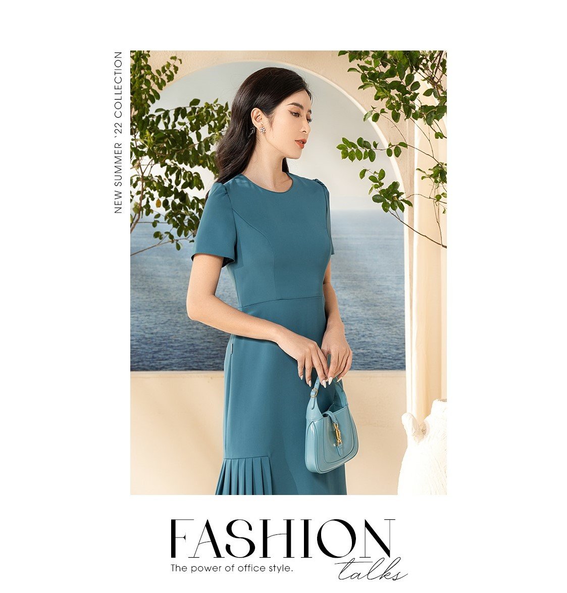 𝐒𝐔𝐌𝐌𝐄𝐑'𝟐𝟐 | 𝗙𝗔𝗦𝗛𝗜𝗢𝗡 𝗧𝗔𝗟𝗞 - Hòa mình trong những động mạnh mẽ của xu hướng thời trang công sở hiện đại
