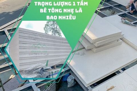 Trọng lượng và ứng dụng của tấm bê tông nhẹ trong công trình thực tế.