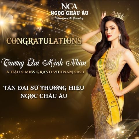 CHÚC MỪNG TRƯƠNG QUÍ MINH NHÀN - TÂN Á HẬU 2 MISS GRAND VIETNAM 2023 - CHÍNH THỨC TRỞ THÀNH ĐẠI SỨ THƯƠNG HIỆU KIM CƯƠNG NGỌC CHÂU ÂU.