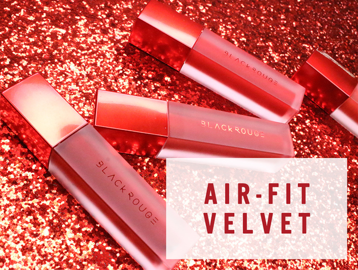 Black Rouge Air Fit Velvet Tint – Sắc Đỏ Thống Trị Xu Hướng 2018 !!!!
