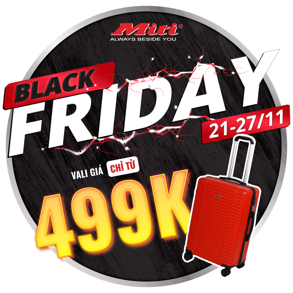 Black Friday - Miti siêu khuyến mãi Vali chỉ từ 499K