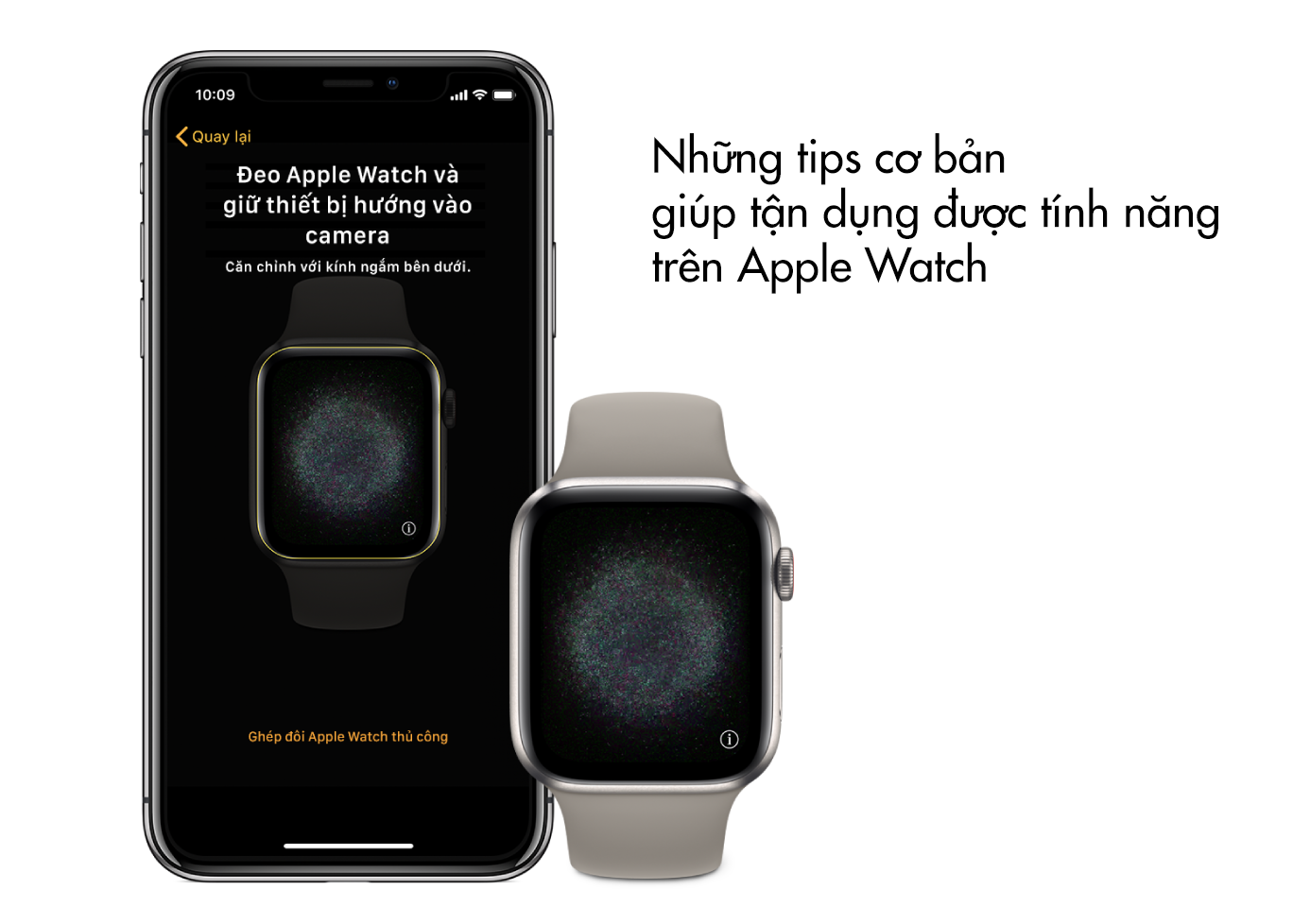 Những tips cơ bản giúp người dùng tận dụng được tính năng trên Apple Watch