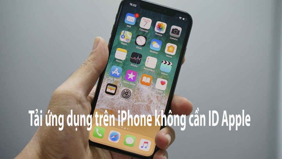 Hướng dẫn 2 cách tải ứng dụng trên iPhone không cần ID Apple