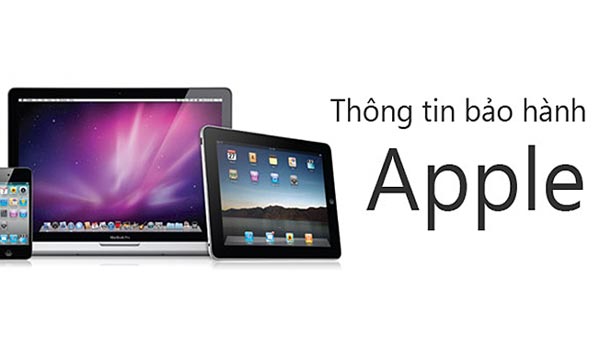 Cập nhật chính sách bảo hành chính hãng Apple riêng tại Việt Nam