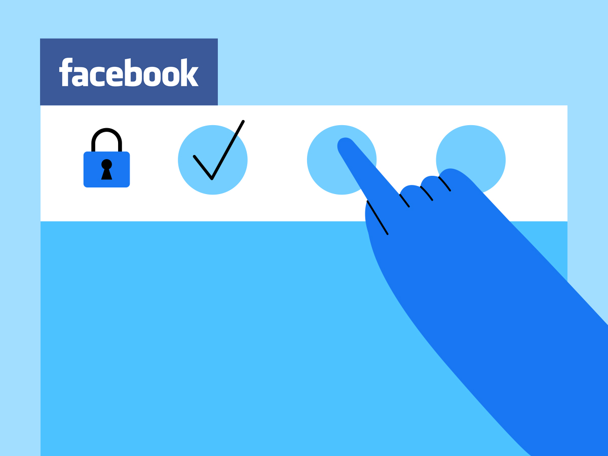 Bảo vệ quyền riêng tư trên Facebook chỉ vài thao tác