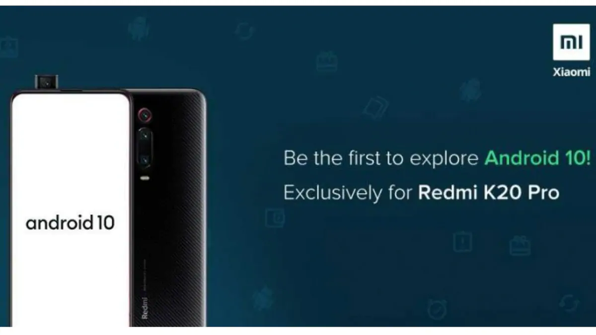 Redmi K20 Pro bắt đầu cập nhật lên Android 10