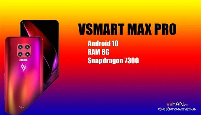 Vsmart Max Pro lộ chi tiết cấu hình và giá bán vào phân khúc tầm trung